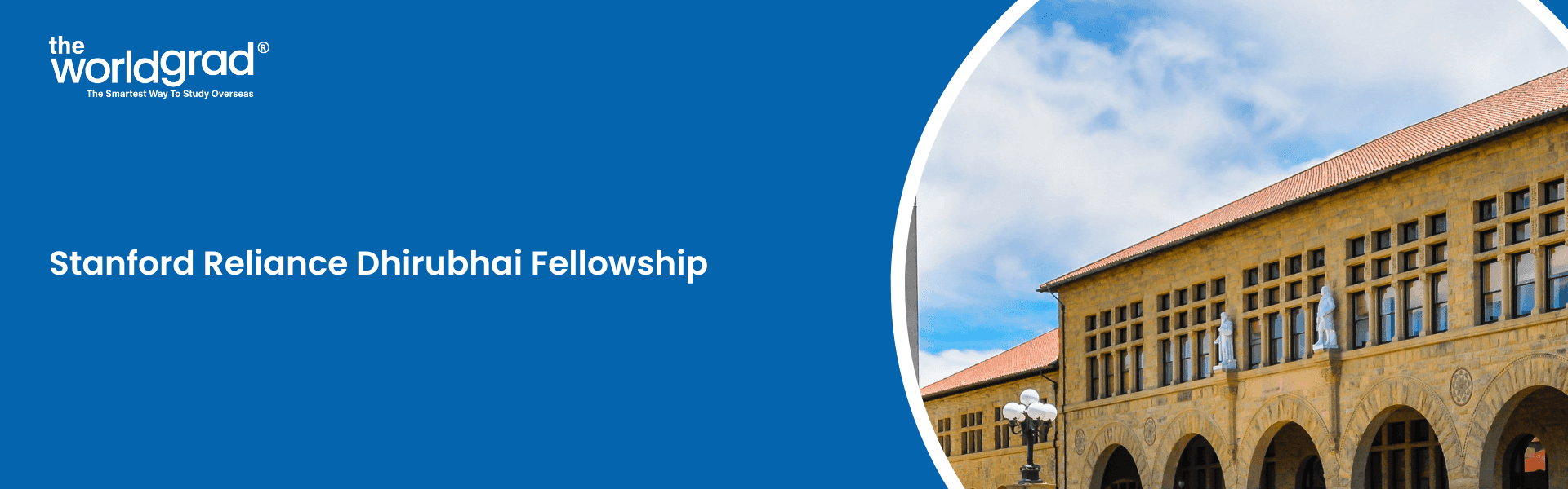 Stanford Reliance Dhirubhai Fellowship 2025-26: Know Benefits, Eligibility, Selection Process