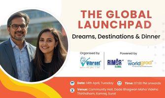 The Global Launchpad – Dreams, Destinations & Dinner