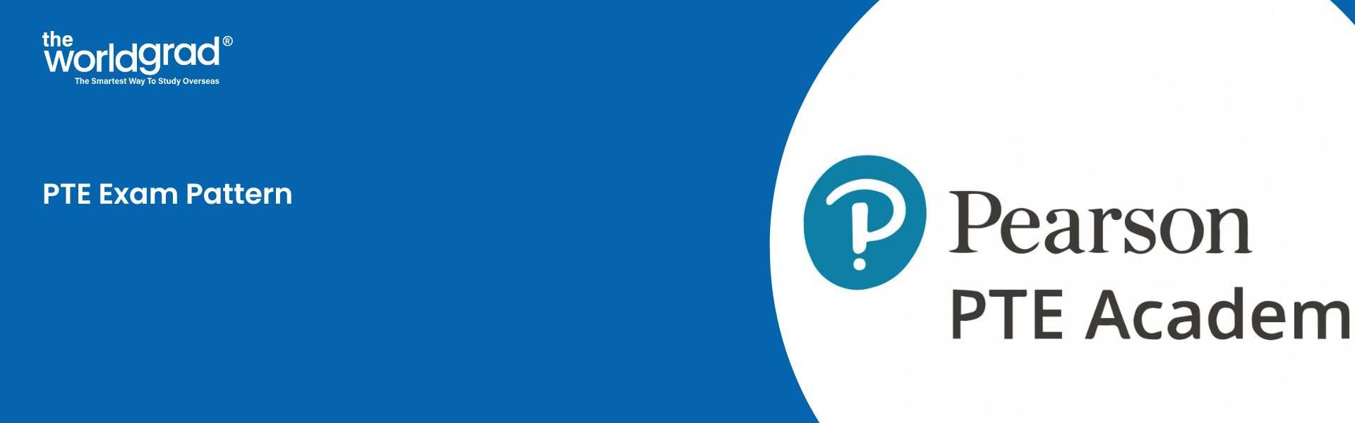 PTE Exam Pattern 2025: Format, Section-wise Pattern, Duration
