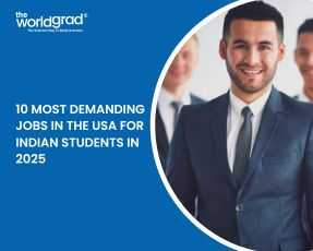10 Most Demanding Jobs in the USA for Indian Students